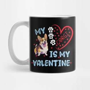 My Corgi Is My Valentine Dog Lover Kawaii Valentines Day Mug